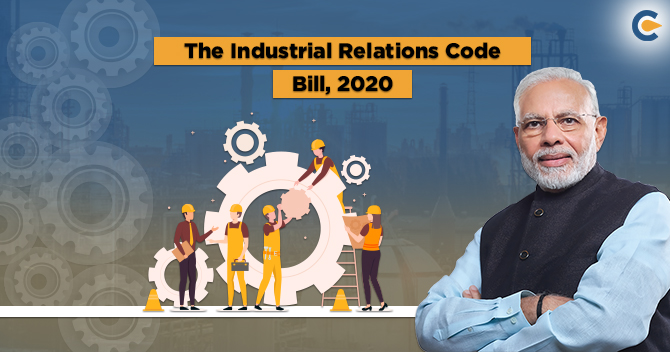 Industrial Relation Code 2020