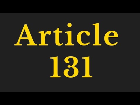 भारतीय संविधान का अनुच्छेद 131