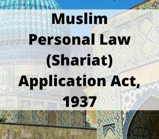 Muslim Personal Law (Shariyat) Act 1937