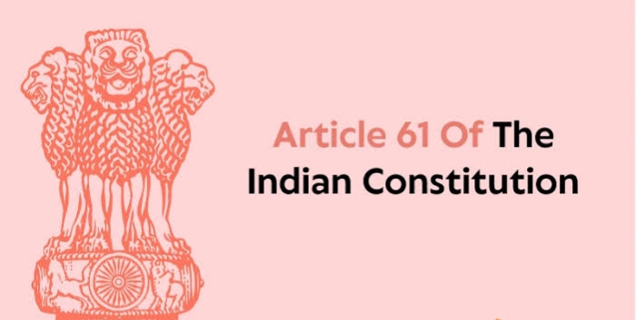 भारतीय संविधान का अनुच्छेद 61