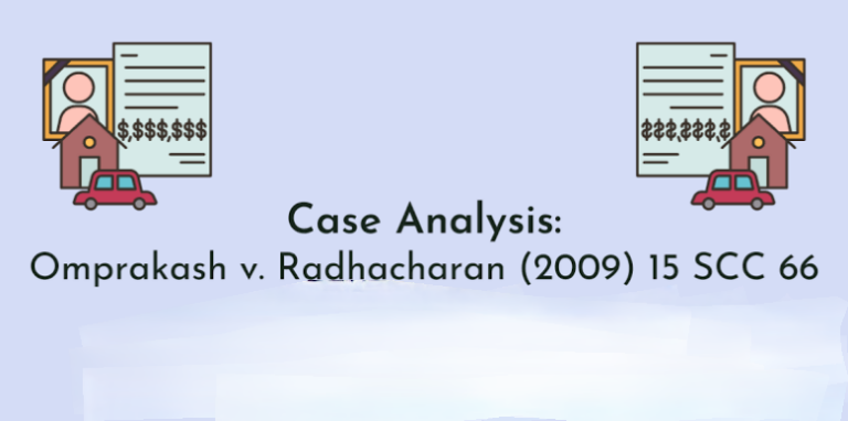ओमप्रकाश एवं अन्य बनाम राधाचरण एवं अन्य (2009)