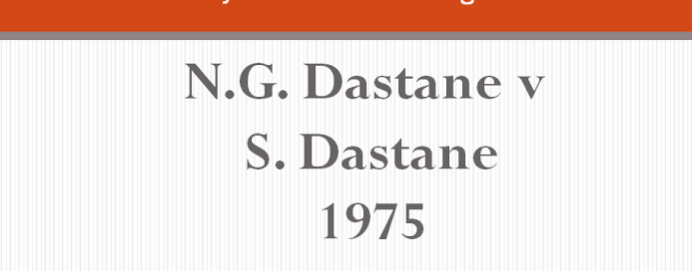 एनजी दास्ताने बनाम एस दास्ताने (1975)